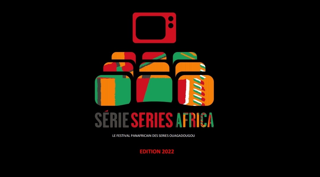 Festival panafricain des séries Ouagadougou : Du 24 au 28 octobre 2022 à Dakar 